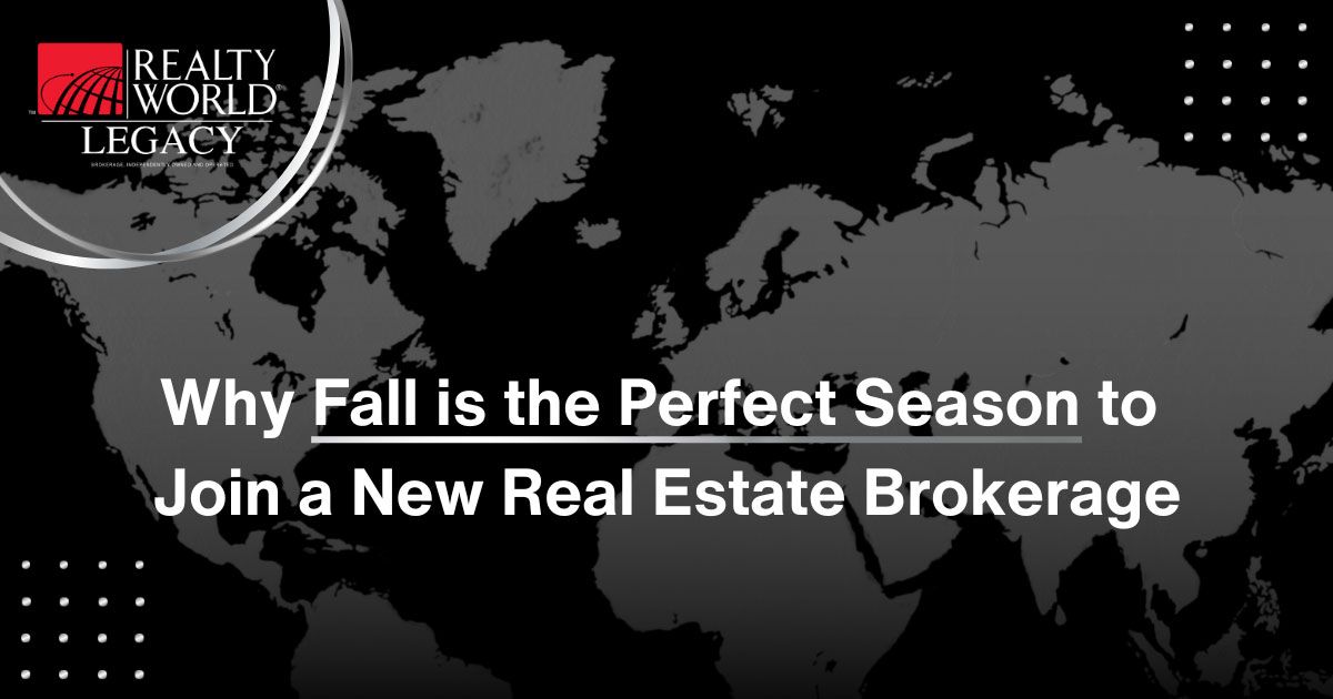 Why Fall is the Perfect Season to Join a New Real Estate Brokerage