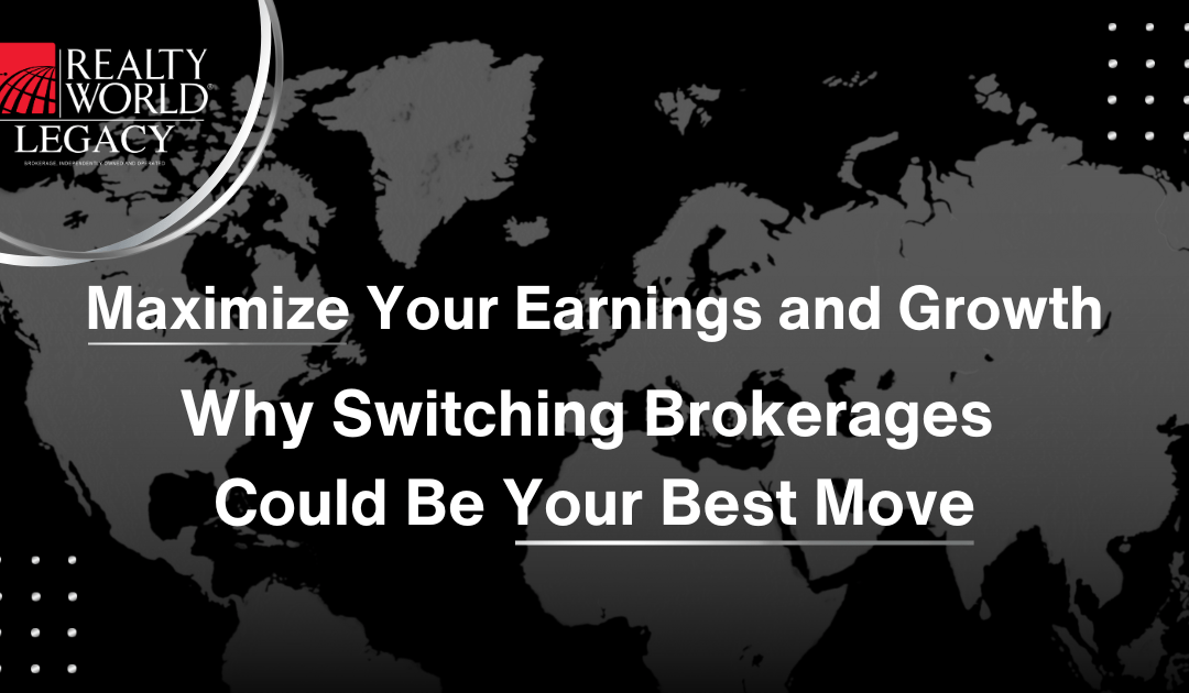 Maximize Your Earnings and Growth: Why Switching Brokerages Could Be Your Best Move
