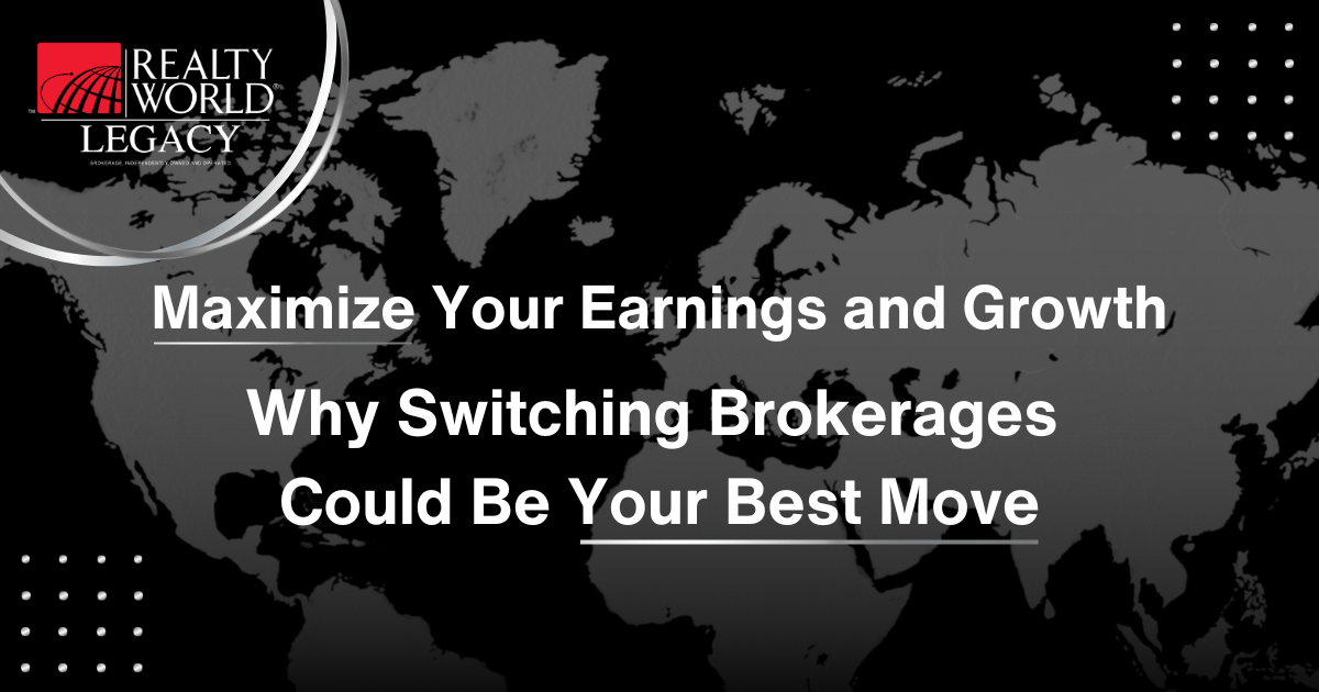 Maximize Your Earnings and Growth: Why Switching Brokerages Could Be Your Best Move