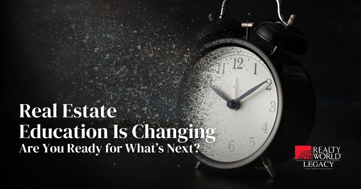 Real Estate Education Is Changing: Are You Ready For What's Next